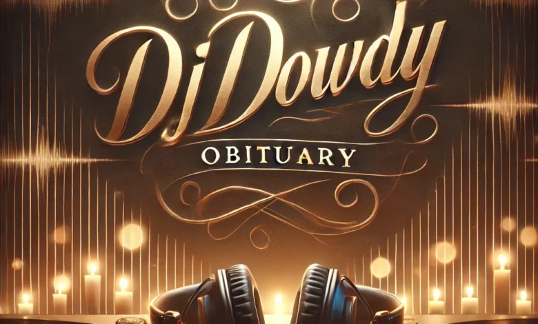 DJ Dowdy Obituary