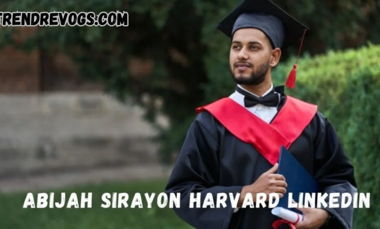 Abijah Sirayon Harvard LinkedIn