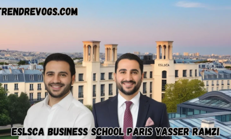 ESLSCA Business School Paris Yasser Ramzi