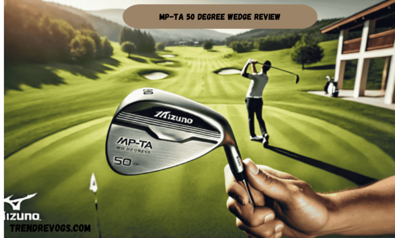 mp-ta 50 degree wedge review