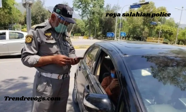 roya salahian police